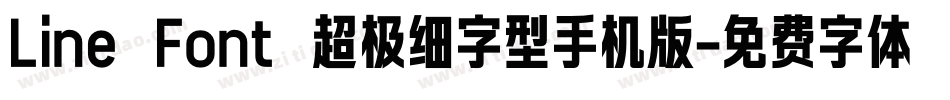 Line Font 超极细字型手机版字体转换